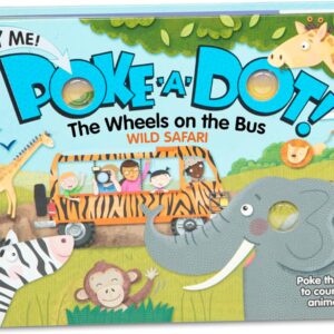 Melissa & Doug Poke-a-Dot! The Wheels on the Bus Wild Safari, Interactive Children’s Board Book with Buttons to Pop, Educational Sensory Toy for Toddlers & Preschoolers Ages 3+ – FSC Certified