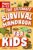 The Ultimate Survival Handbook for Kids: Essential Skills to Master the Outdoors and Thrive in the Wild (Outdoor Skills for Kids)